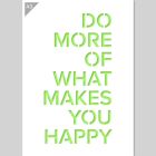 QBIX Stencil Do More of what Makes you Happy - Formato A3