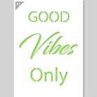 QBIX Stencil Good Vibes Only - Formato A3